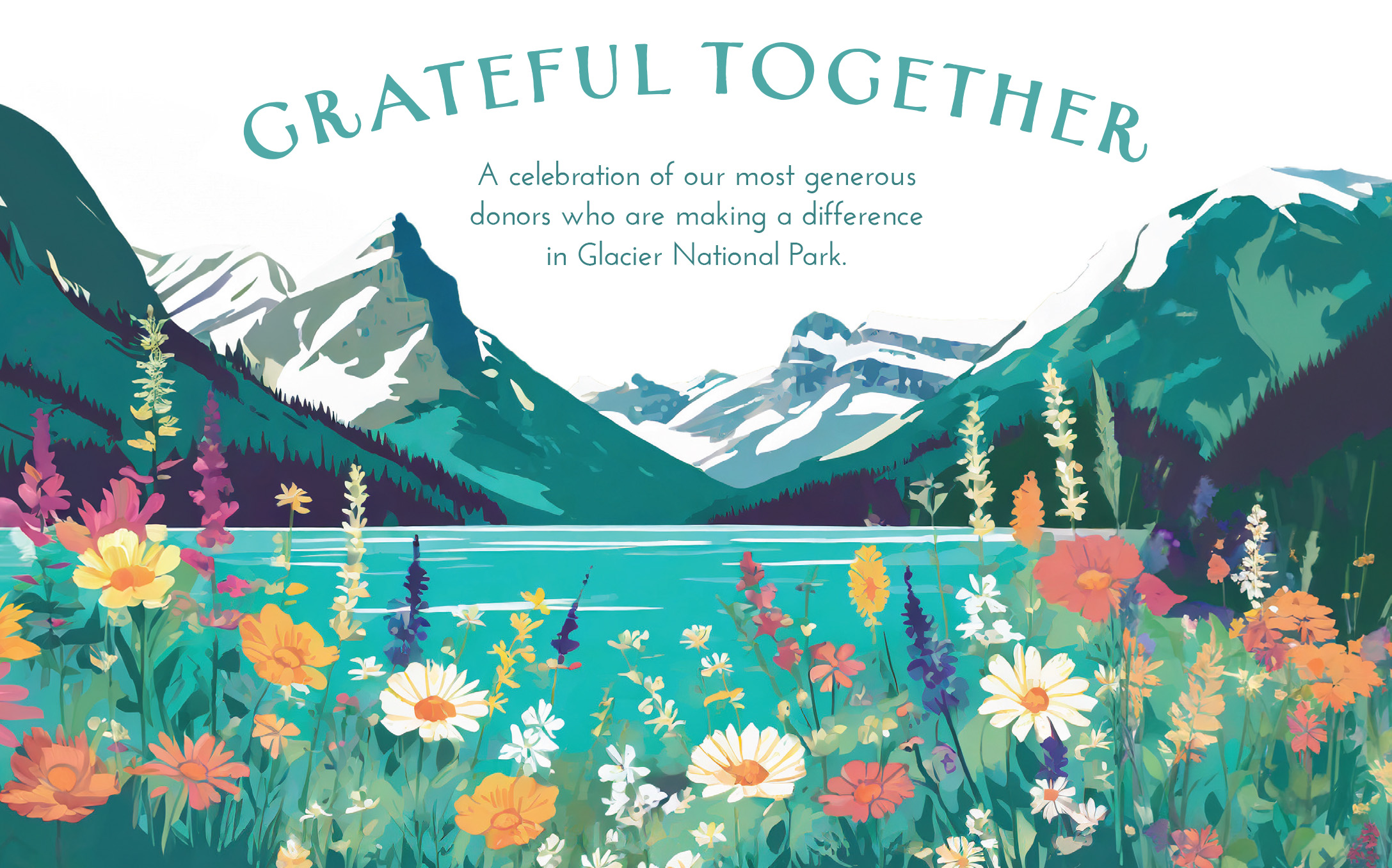 Grateful Together:<br />
A celebration of our most generous donors who are making a difference in Glacier National Park.